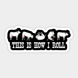 Funny Cow Gift Kids This Is How I Roll Cow Sticker